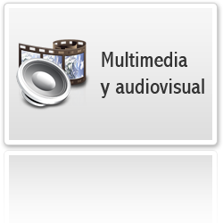 Multimedia y Audiovisual