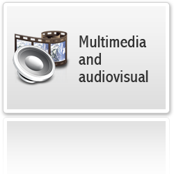 Multimedia and Audiovisual